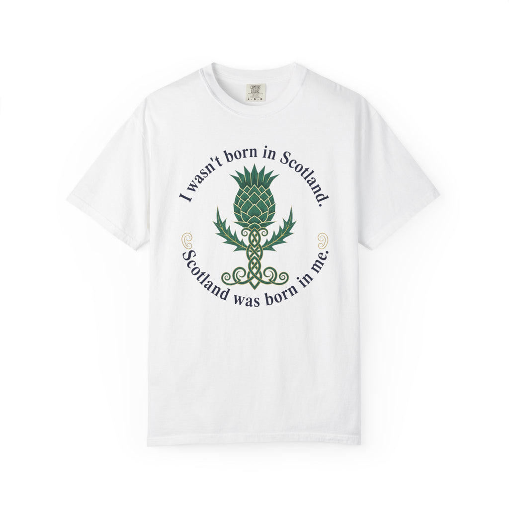 Scotland Born in Me T-shirt