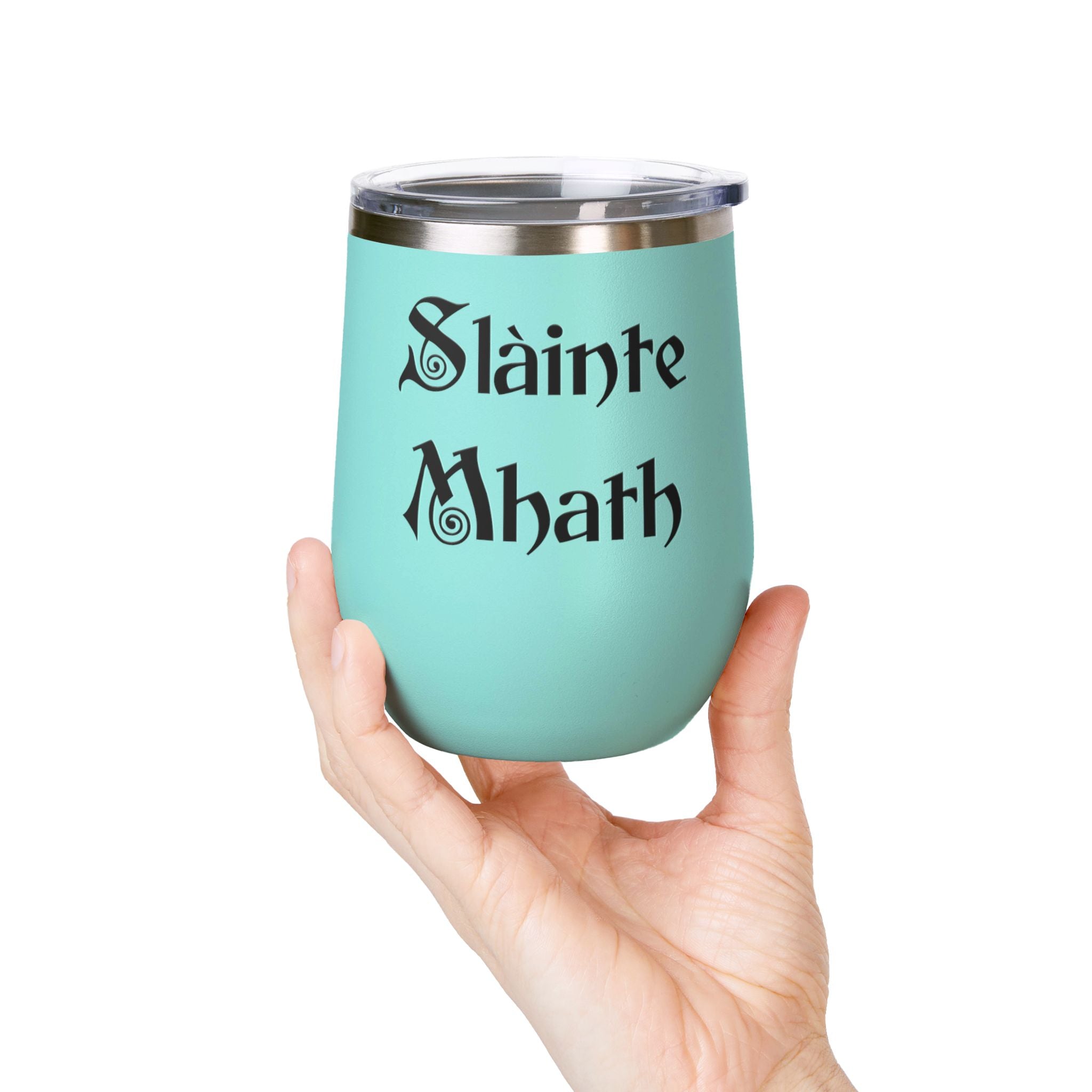 12oz Tumbler — "Slàinte Mhath"  Insulated Cup