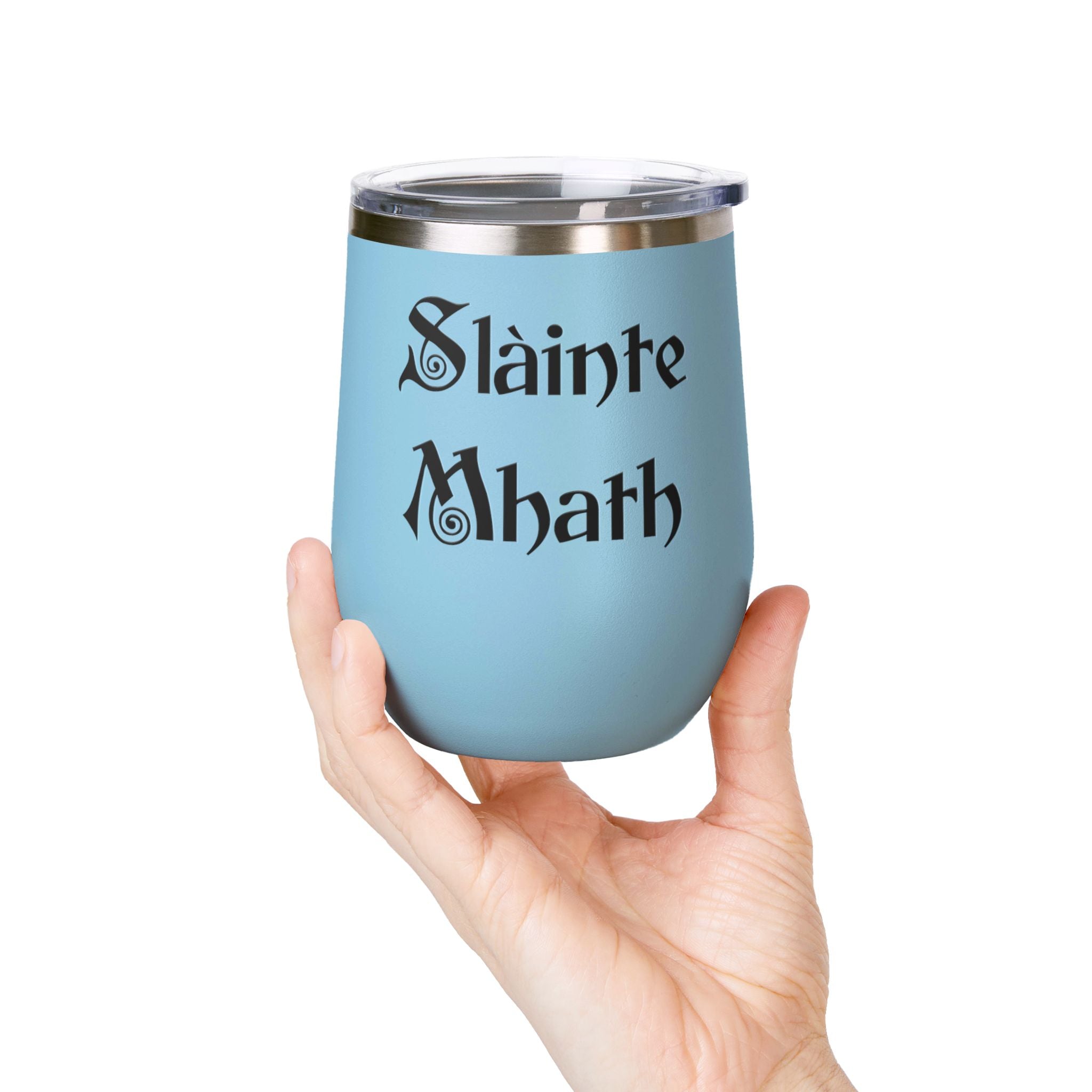 12oz Tumbler — "Slàinte Mhath"  Insulated Cup