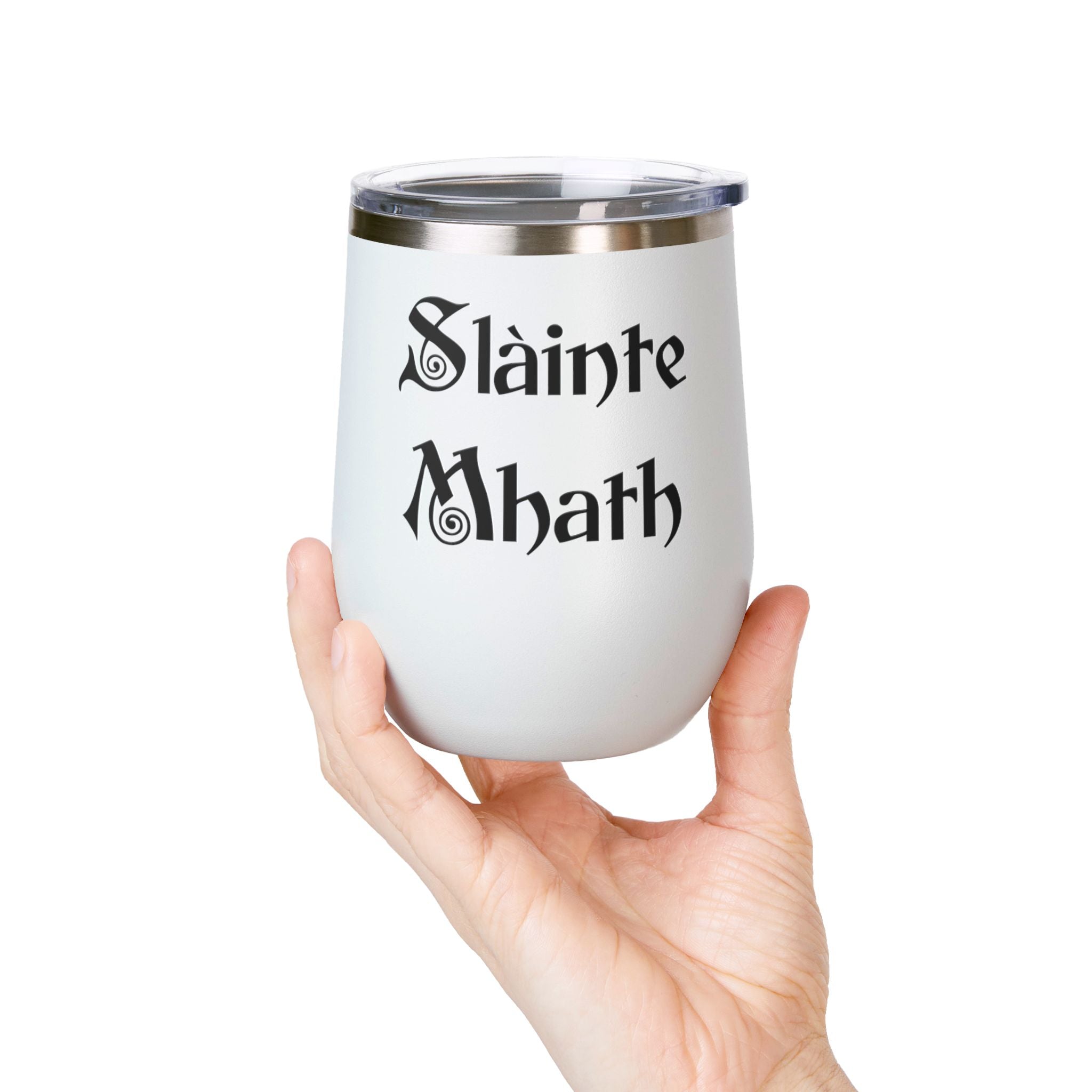 12oz Tumbler — "Slàinte Mhath"  Insulated Cup