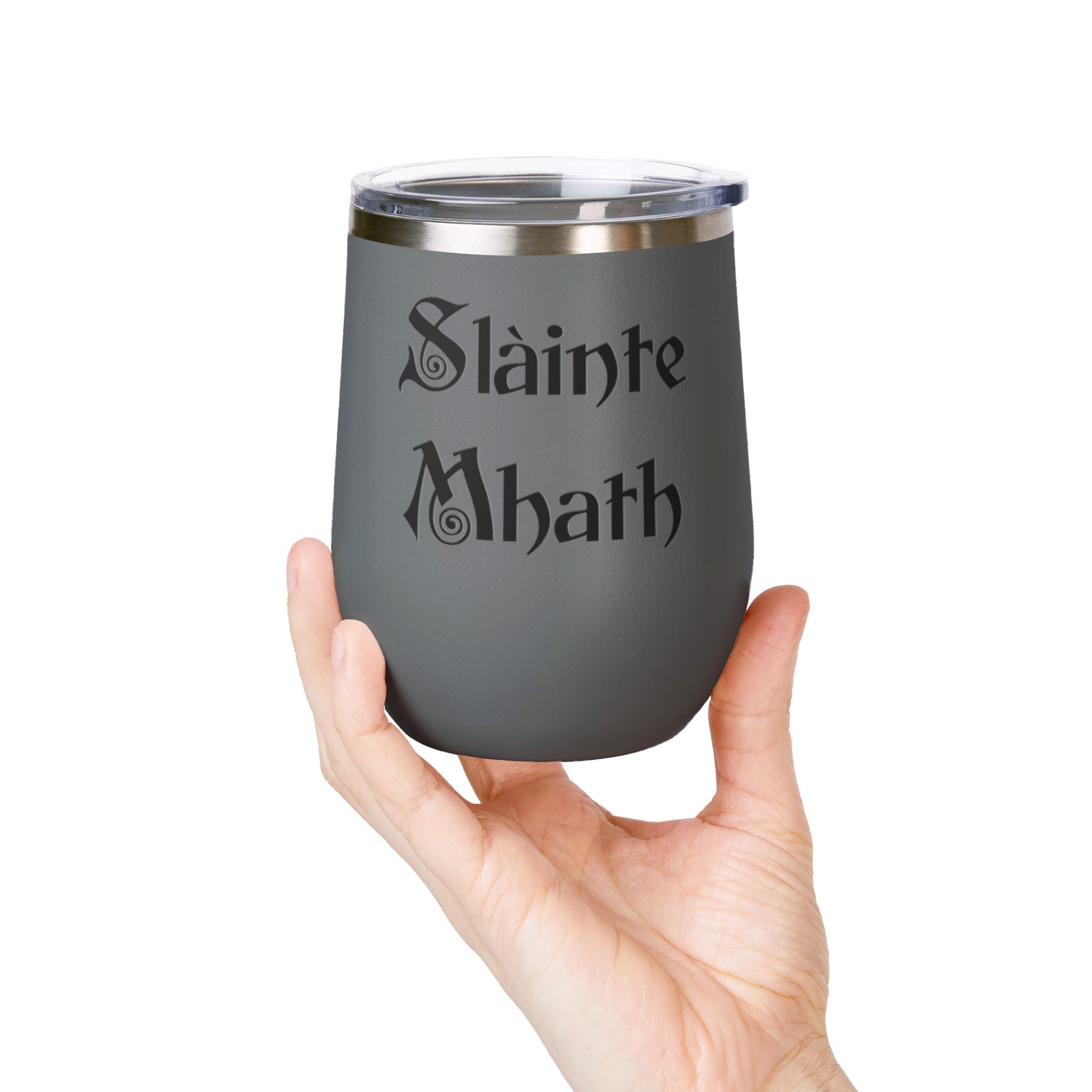12oz Tumbler — "Slàinte Mhath"  Insulated Cup