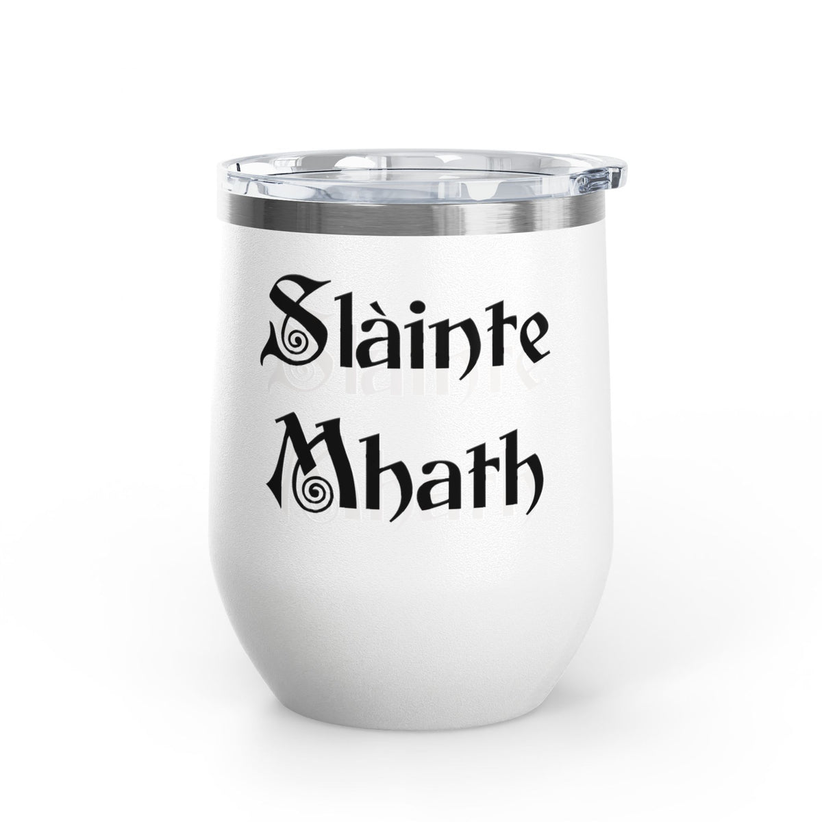 12oz Tumbler — "Slàinte Mhath"  Insulated Cup