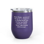12oz Tumbler — "Slàinte Mhath"  Insulated Cup