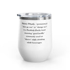 12oz Tumbler — "Slàinte Mhath"  Insulated Cup