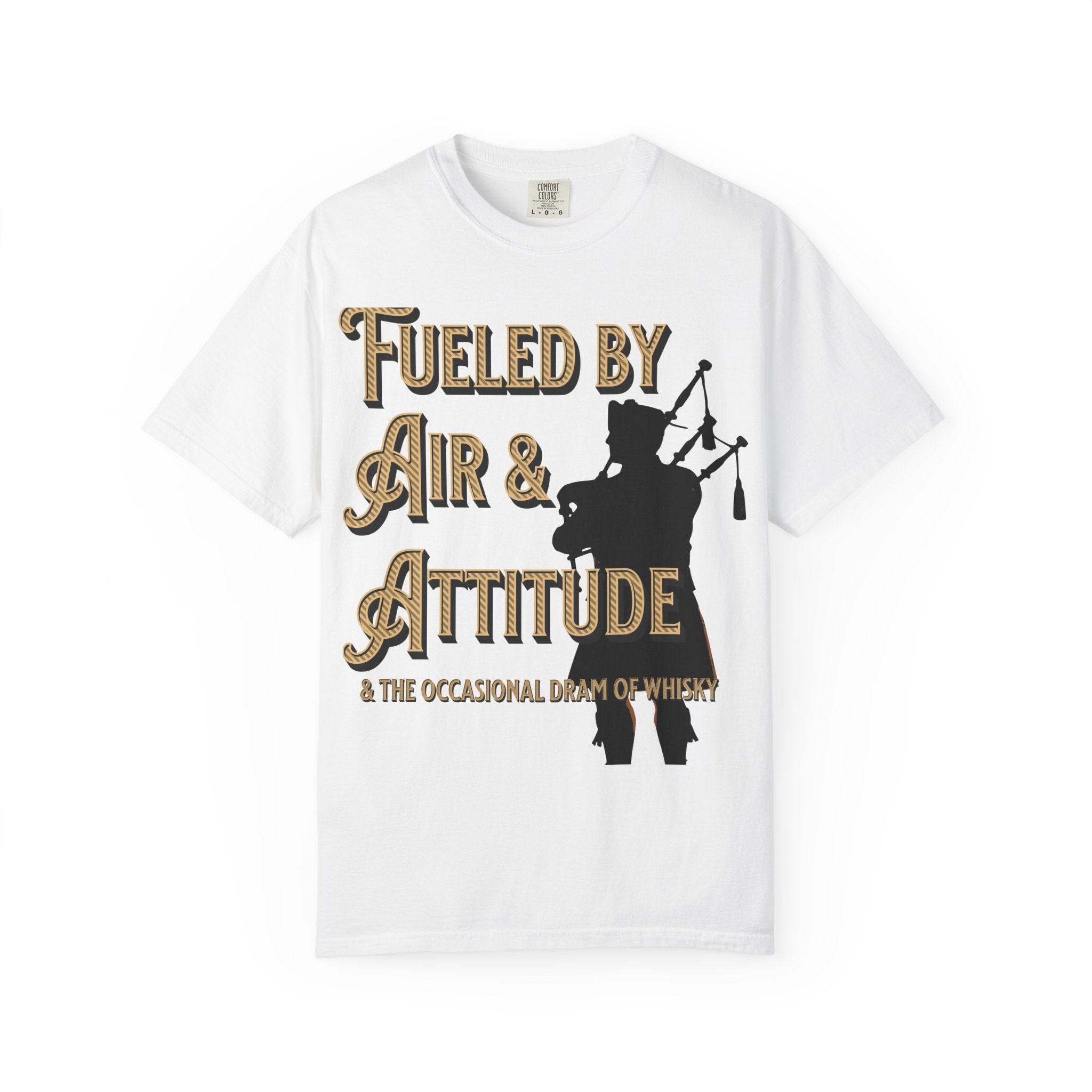 Bagpiper T‑Shirt — "Fueled by Air & Attitude"